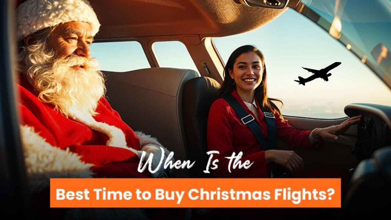 When is the Best Time to Book Flights for Christmas?